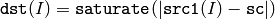 \texttt{dst} (I) = \texttt{saturate} (| \texttt{src1} (I) - \texttt{sc} |)
